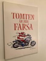Tomten &auml;r min farsa