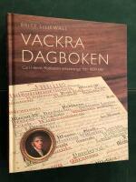 Vackra dagboken : Carl Henric Robsahms anteckningar fr&aring;n 1830-talet