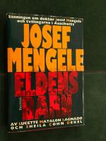 Eldens barn : sanningen om doktor Josef Mengele och tvillingarna i Auschwit