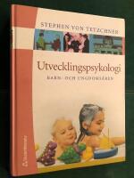 Utvecklingspsykologi : barn- och ungdoms&aring;ren