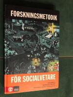 Forskningsmetodik f&ouml;r socialvetare