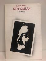 Mot k&auml;llan : dikter