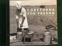 Fredskockarna : i grytorna f&ouml;r freden : om maten och livet i utlandstj&auml;nsten