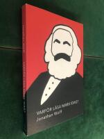 Varf&ouml;r l&auml;sa Marx idag?