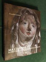 M&auml;starnas tid : konstskatter i Gotl&auml;ndska kyrkor