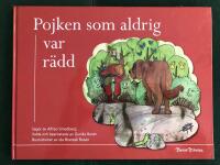 Pojken som aldrig var r&auml;dd : sagor