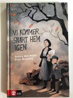 Vi kommer snart hem igen