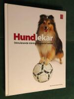 Hundlekar : stimulerande tr&auml;ning f&ouml;r smarta hundar