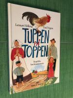 Tuppen p&aring; toppen : engelska barnkammarrim om livet p&aring; landet