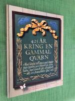 425 &aring;r kring en gammal qvarn - Berte qvarn