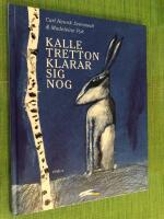 Kalle Tretton klarar sig nog