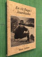 En vit fluga i Jaurekaska