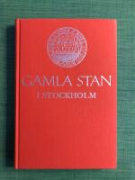 Gamla Stan i Stockholm - Kulturhistorisk beskrivning hus f&ouml;r hus. I: Kvarteren Achilles-Glaucus