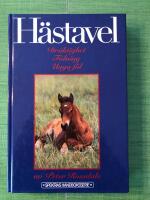 H&auml;stavel : dr&auml;ktighet, f&ouml;lning, unga f&ouml;l