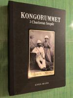 Kongorummet : i Charlottas fotsp&aring;r