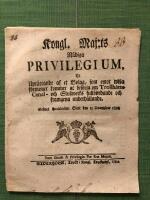 Trollh&auml;tte kanal: Kongl. Maj:ts N&aring;diga Privilegium Til Upr&auml;ttandet af et Bolag, som emot wissa f&ouml;rmoner kommer att bes&ouml;rja om Trollh&auml;tte Canal- och Slusswerks fullbordande och framgena underh&aring;llande.