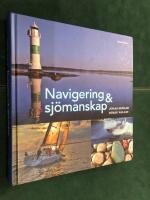 Navigering och sj&ouml;manskap grundbok [Rev uppl 201109]