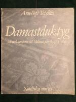 Damastduktyg och verksamheten vid Vadstena fabrik 1753-1843 : [Damask table-linen and the production at Vadstena fabrik 1753-1843]