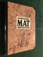 Gammaldags mat h&ouml;st & vinter