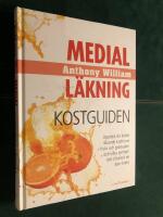 Medial L&auml;kning : Kostguiden