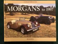Morgans to 1997 - a collector's guide