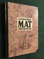 Gammaldags mat h&ouml;st & vinter