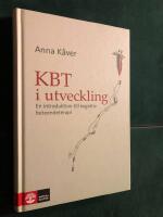 KBT i utveckling : en introduktion till kognitiv beteendeterapi