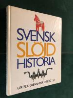Svensk sl&ouml;jdhistoria