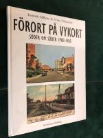 F&ouml;rort p&aring; vykort : s&ouml;der om S&ouml;der 1900-1965