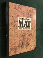 Gammaldags mat h&ouml;st & vinter
