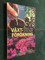 V&auml;xtf&ouml;r&ouml;kning : l&ouml;kar, fr&ouml; och sticklingar