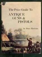 The Price Guide to Antique Guns and Pistols