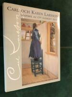 Carl och Karin Larsson : skapare av ett svenskt ideal