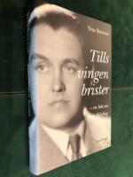 Tills vingen brister : en bok om Jussi Bj&ouml;rling