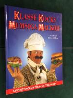 Klasse Kocks mumsiga mackor : [favoritmackor f&ouml;r alla tillf&auml;llen]