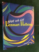 F&ouml;rst och sist Lennart Hellsing