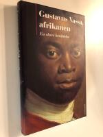 Gustavus Vassa, afrikanen : en slavs ber&auml;ttelse