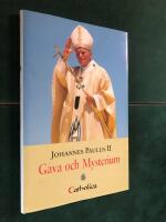 G&aring;va och mysterium : minnen vid femtio&aring;rsjubileet av min pr&auml;stvigning