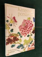 Kinesiskt porslin och dess f&ouml;rhistoria