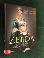 Zelda och meningen med att ha hund