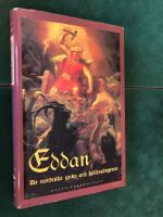 Eddan : De nordiska guda- och hj&auml;ltes&aring;ngerna