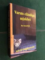 Varats el&auml;ndiga mjukhet : en hussebok