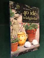 40 id&eacute;tr&auml;dg&aring;rdar : Skapa med liv och lust