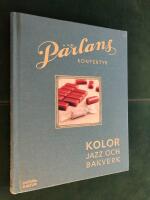 P&auml;rlans konfektyr : kolor, jazz och bakverk
