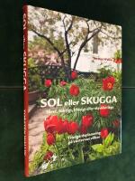 Sol eller skugga : torrt, fuktigt, bl&aring;sigt eller skyddat l&auml;ge