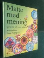 Matte med mening - t&auml;nka tal och s&ouml;ka m&ouml;nster