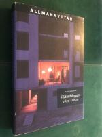 Allm&auml;nnyttan : v&auml;lf&auml;rdsbygge 1850-2000