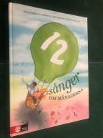 12 s&aring;nger om m&aring;naderna