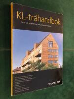 KL-tr&auml;handbok : fakta och projektering av KL-tr&auml;konstruktioner