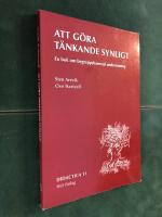 Att g&ouml;ra t&auml;nkande synligt : en bok om begreppsbaserad undervisning